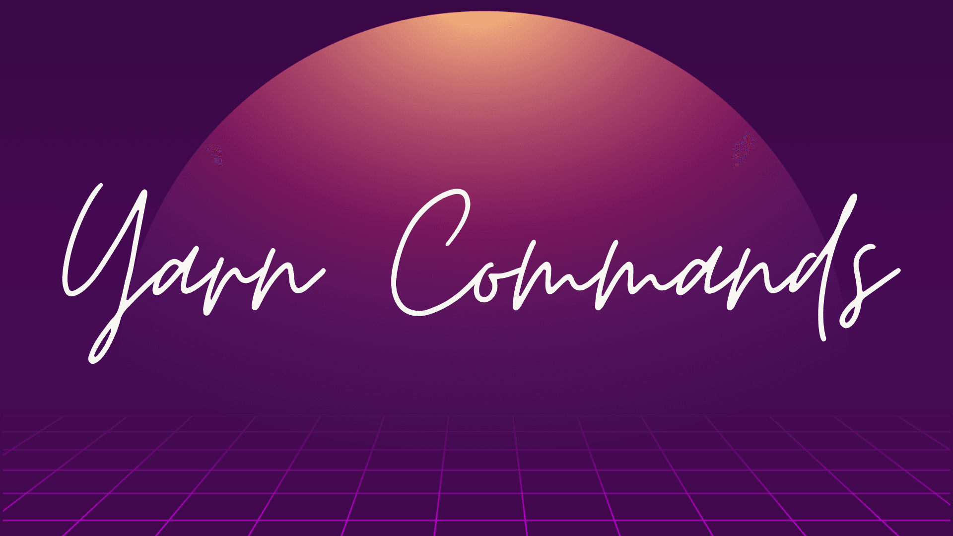 Yarn Commands